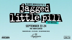 Read more about the article THE TONY AND GRAMMY AWARD-WINNING MUSICAL JAGGED LITTLE PILL WILL PLAY AT THE TOBIN CENTER FOR THE PERFORMING ARTS